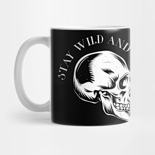 stay wild and free Mug